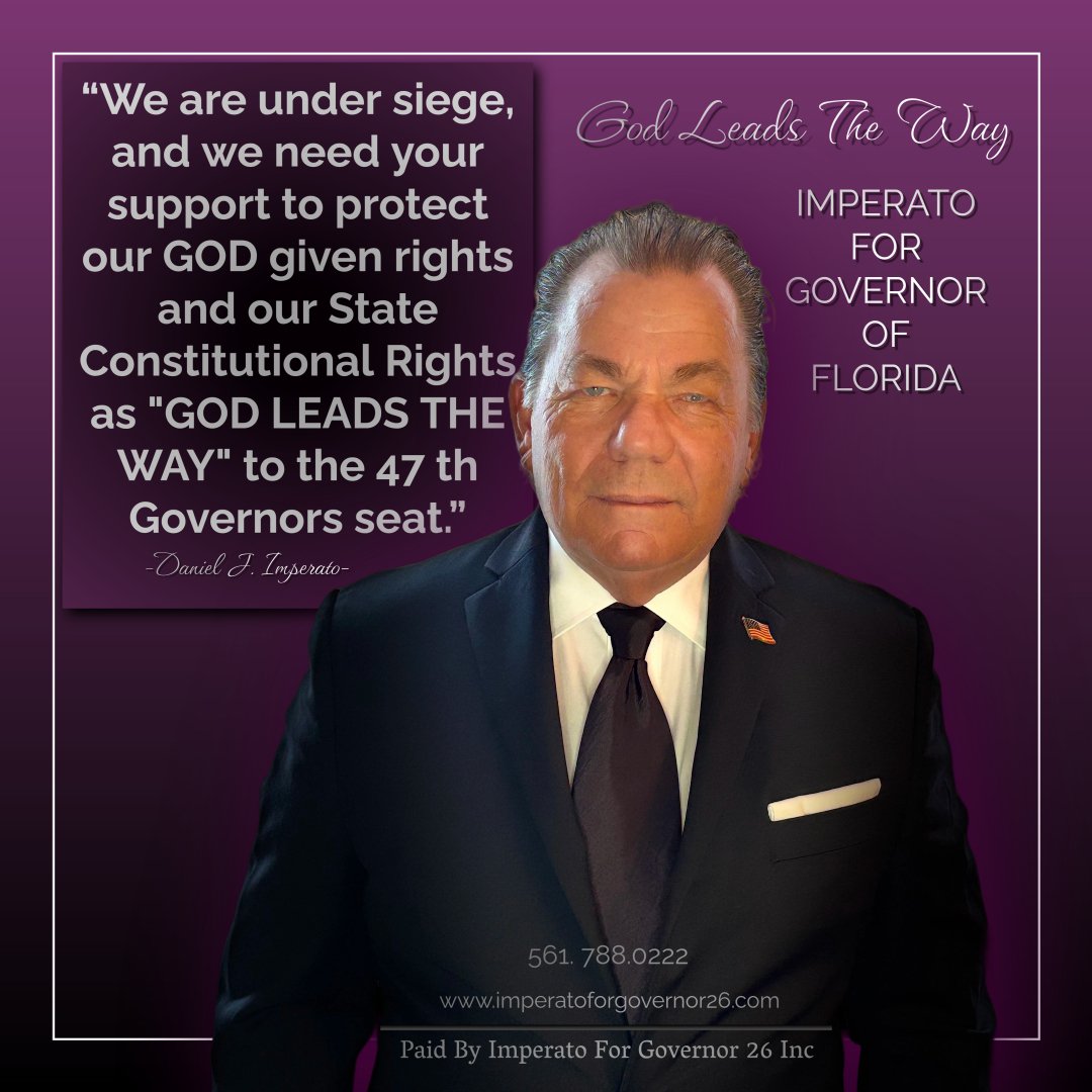 Imperato for Governor of Florida / WE ARE UNDER SIEGE